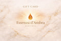 Gift Card Essenza d’Ambra